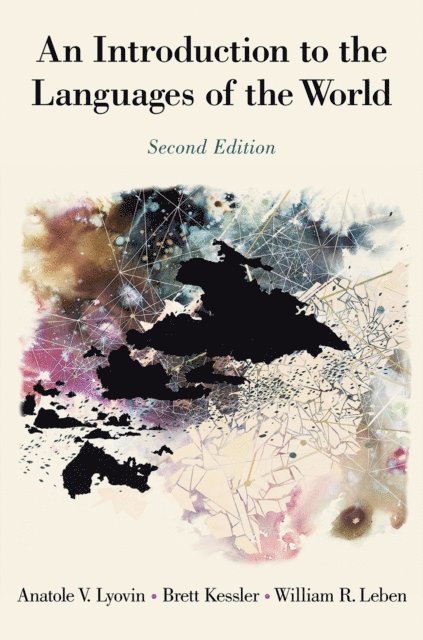 William Leben, Brett Kessler, Anatole Lyovin - Introduction to the Languages of the World, E-bok