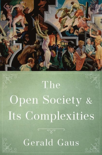 Gerald Gaus - Open Society and Its Complexities, E-bok