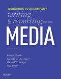 Writing and Reporting for the Media: Workbook