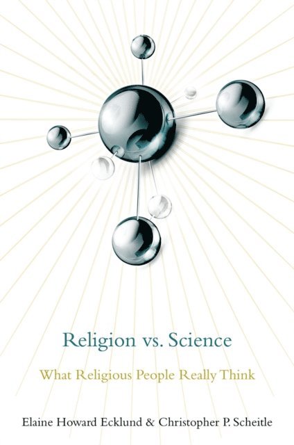Christopher P. Scheitle, Elaine Howard Ecklund - Religion vs. Science, E-bok