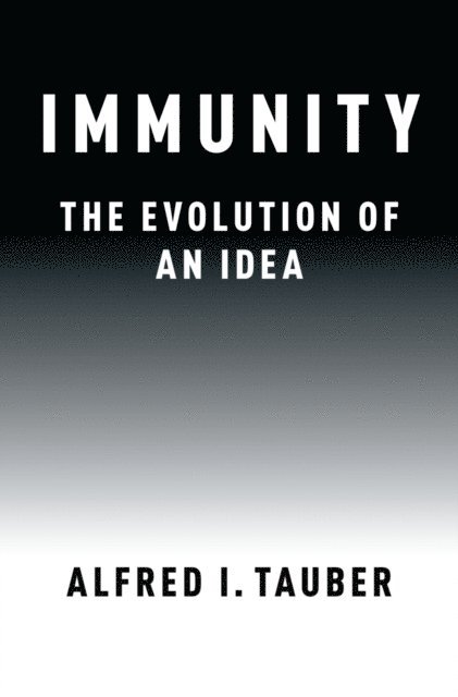 Alfred I. Tauber - Immunity, E-bok
