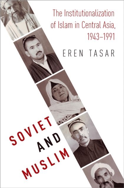 Eren Tasar - Soviet and Muslim, E-bok