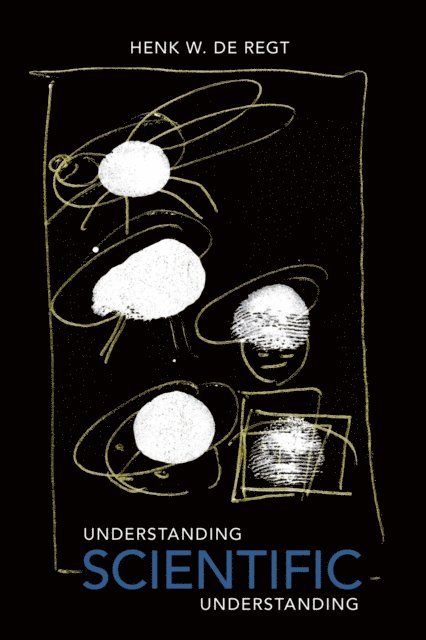 Henk W. de Regt - Understanding Scientific Understanding, E-bok