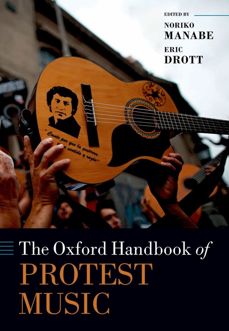 Noriko Manabe, Eric Drott - The Oxford Handbook of Protest Music, Inbunden. Tillgänglighet: Kommande