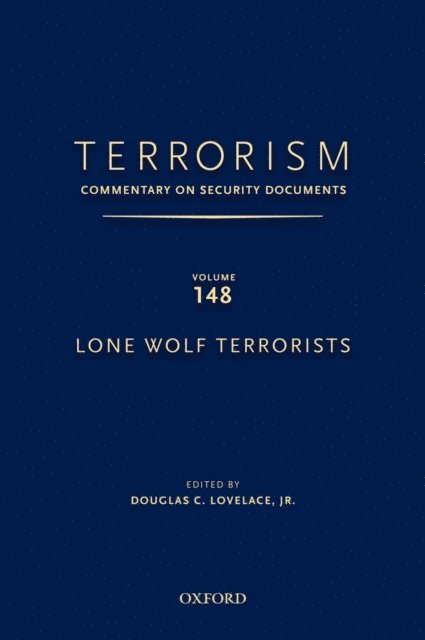 Jr. Douglas C. Lovelace - Terrorism: Commentary on Security Documents Volume 148, E-bok. Tillgänglighet: Lägg i varukorg
