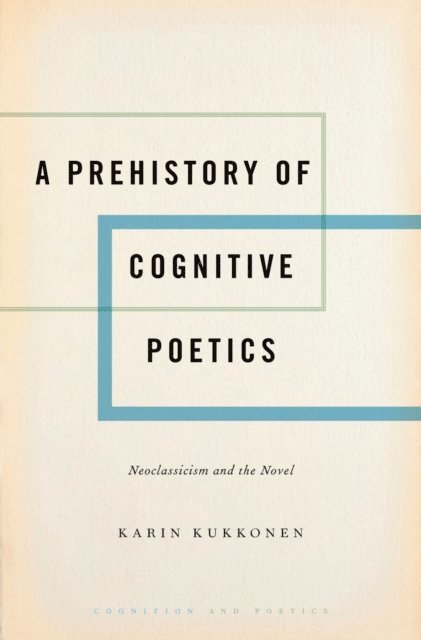 Karin Kukkonen - Prehistory of Cognitive Poetics, E-bok