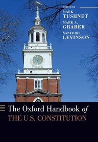 Oxford Handbook of the U.S. Constitution