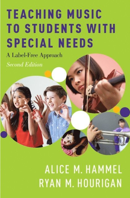 Ryan M. Hourigan, Alice M. Hammel - Teaching Music to Students with Special Needs, E-bok