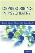 Deprescribing in Psychiatry