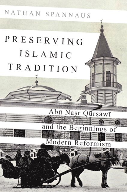 Nathan Spannaus - Preserving Islamic Tradition, E-bok. Tillgänglighet: Lägg i varukorg