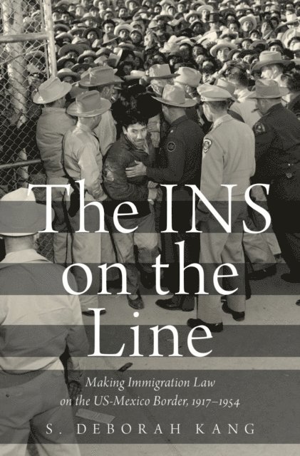 S. Deborah Kang - INS on the Line, E-bok