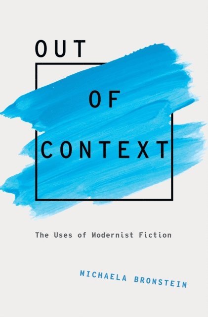 Michaela Bronstein - Out of Context, E-bok