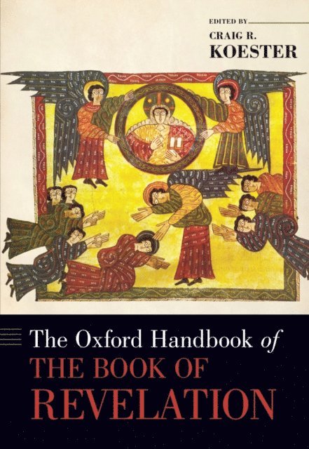 Craig Koester - Oxford Handbook of the Book of Revelation, E-bok
