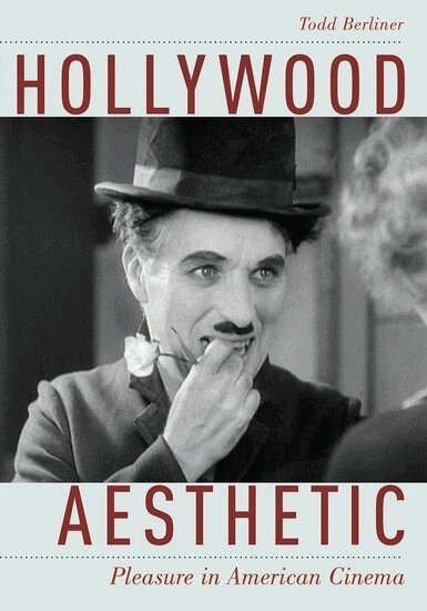 Todd Berliner - Hollywood Aesthetic, Inbunden