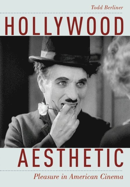 Todd Berliner - Hollywood Aesthetic, E-bok
