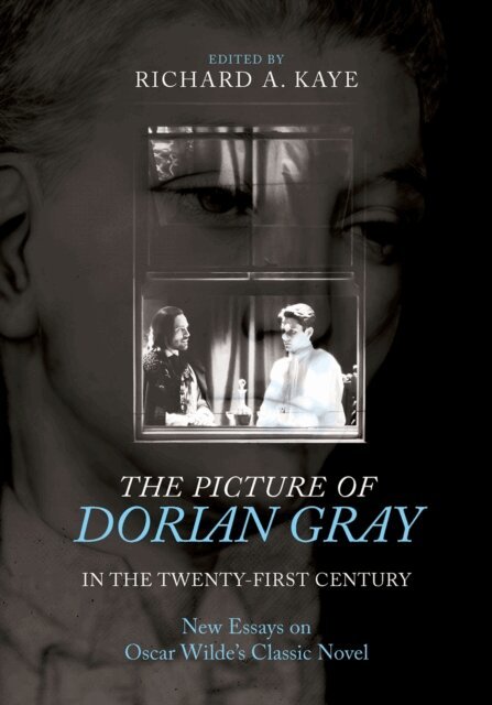 Richard A. Kaye - Picture of Dorian Gray in the Twenty-First Century, E-bok