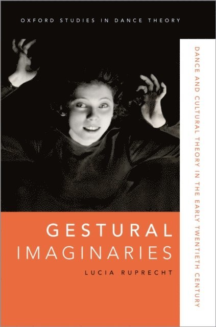 Lucia Ruprecht - Gestural Imaginaries, E-bok