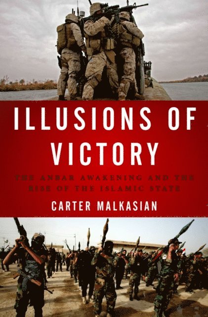 Carter Malkasian - Illusions of Victory, E-bok