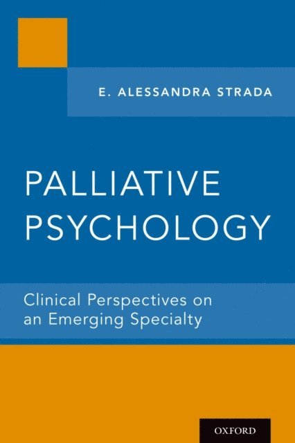 E. Alessandra Strada - Palliative Psychology, E-bok