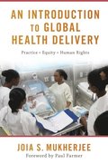 Introduction to Global Health Delivery