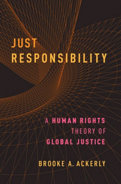 Brooke A. Ackerly - Just Responsibility, E-bok