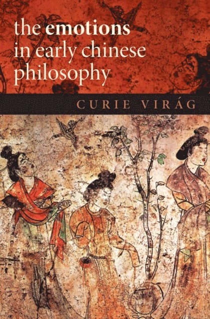 Curie VirA!g - Emotions in Early Chinese Philosophy, E-bok