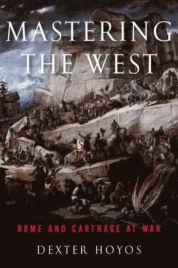 Mastering the West av Dexter Hoyos