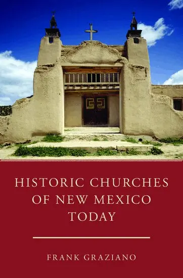 Frank Graziano - Historic Churches of New Mexico Today, Häftad. Tillgänglighet: Lägg i varukorg
