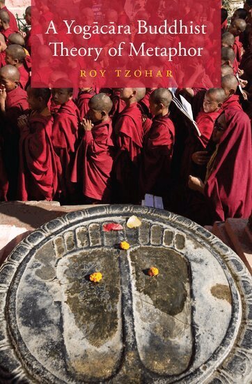 Roy Tzohar - A Yogācāra Buddhist Theory of Metaphor, Inbunden