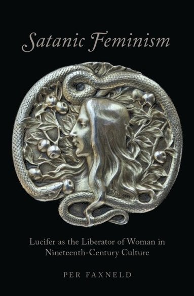 Per Faxneld - Satanic Feminism, E-bok