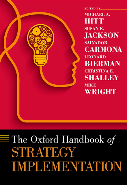 Mike Wright, Christina E. Shalley, Leonard Bierman, Salvador Carmona, Susan E. Jackson, Michael A. Hitt - Oxford Handbook of Strategy Implementation, E-bok