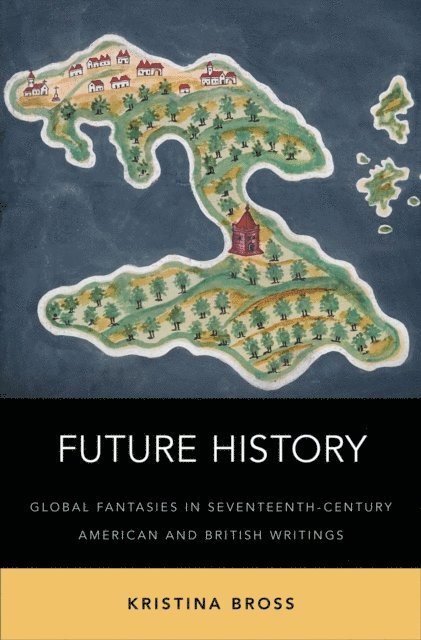 Kristina Bross - Future History, E-bok