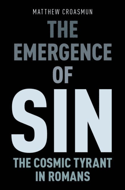 Matthew Croasmun - Emergence of Sin, E-bok