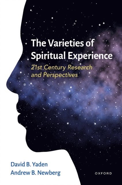 Andrew Newberg, David B. Yaden - Varieties of Spiritual Experience, E-bok