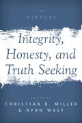 Integrity, Honesty, and Truth Seeking