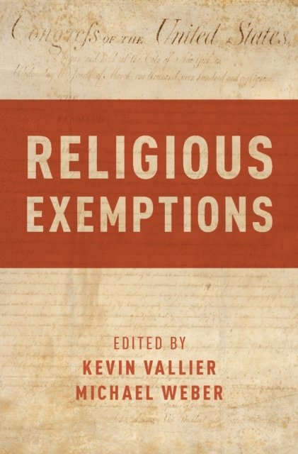 Michael Weber, Kevin Vallier - Religious Exemptions, E-bok