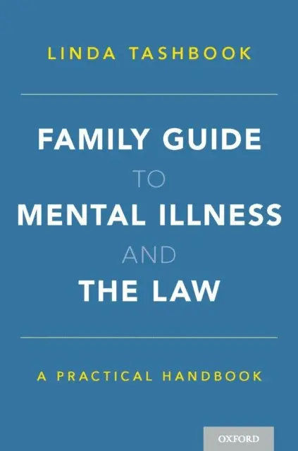 Linda Tashbook - Family Guide to Mental Illness and the Law, E-bok. Tillgänglighet: Lägg i varukorg