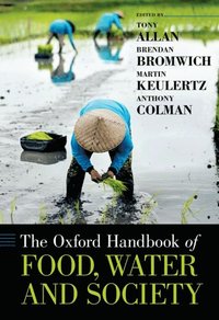 Oxford Handbook of Food, Water and Society