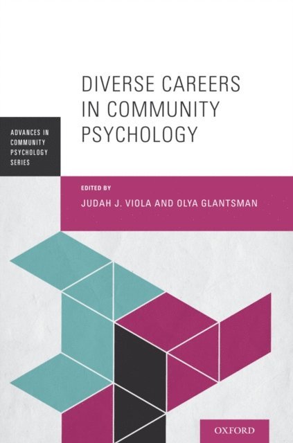 Olya Glantsman, Judah J. Viola - Diverse Careers in Community Psychology, E-bok