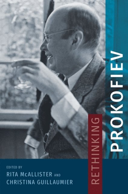 Christina Guillaumier, Rita McAllister - Rethinking Prokofiev, E-bok