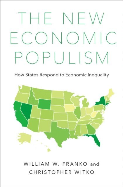Christopher Witko, William Franko - New Economic Populism, E-bok
