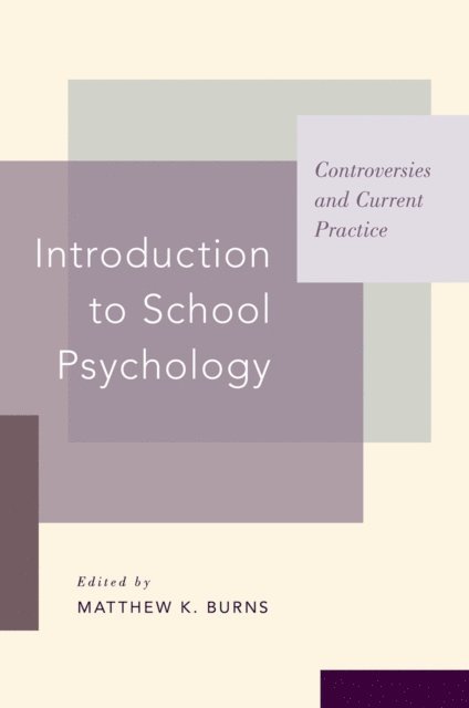 Matthew K. Burns - Introduction to School Psychology, E-bok