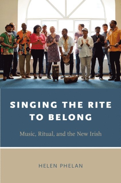 Helen Phelan - Singing the Rite to Belong, E-bok