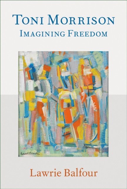 Lawrie Balfour - Toni Morrison, E-bok