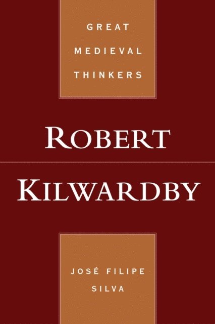 Jose Filipe Silva - Robert Kilwardby, E-bok