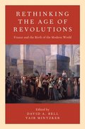 Rethinking the Age of Revolutions