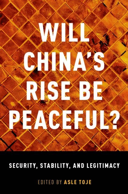 Asle Toje - Will China's Rise Be Peaceful?, E-bok. Tillgänglighet: Lägg i varukorg