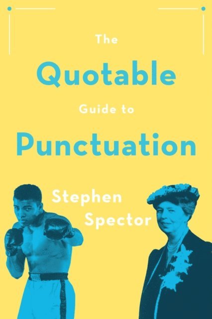 Stephen Spector - Quotable Guide to Punctuation, E-bok
