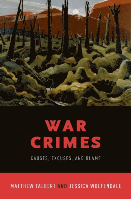 Jessica Wolfendale, Matthew Talbert - War Crimes, E-bok