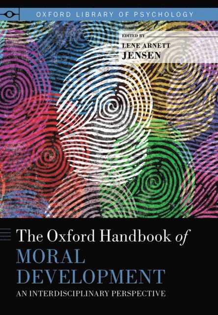 Lene Arnett Jensen - Oxford Handbook of Moral Development, E-bok